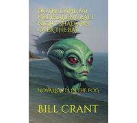 NOTRE DAME BAY MEETS ALIEN CRAFT: NIGHT SHADOWS OVER THE BAY: NOVA LIGHTS IN THE FOG