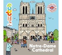 Notre-Dame Cathedral - Stéphanie Ledu - Milan Eds - cartonné - Document jeunesse