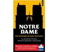 Notre-Dame: Une anthologie de textes décrivains
