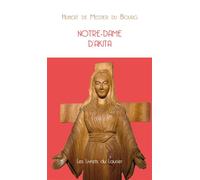 Notre-Dame d'Akita - Hubert de Mestier du Bourg - le Laurier - broché - Essai