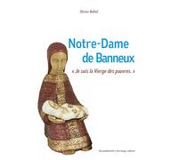 Notre Dame de Banneux -- je suis la vierge des pauvres! - L179