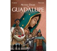 Notre dame de guadalupe - bd francais: Mère de tendresse et de Miséricorde 2025