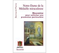 Notre-Dame de la médaille miraculeuse (neuvaine) - Bernard-Marie Garreau - Salvator - broché - Essai