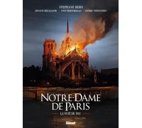 Notre-Dame de Paris: La nuit du feu
