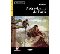 Notre-Dame De Paris (B1) Avec ressources numériques et audio en ligne - Victor Hugo - Cideb Black Cat - broché - Méthode de langue