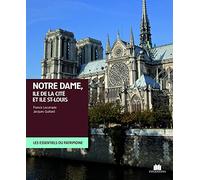 Notre-Dame de Paris: Ile de la cite et ile Saint Louis