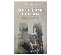 Notre-Dame De Paris - Pages D'histoire