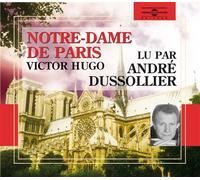 Notre dame de paris par andre dussollier - Victor Hugo - Frémeaux & Associés - Livre CD - Textes lus CD