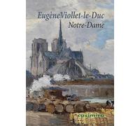 Notre-Dame de Paris: Suivi de Du style gothique au XIXe siècle
