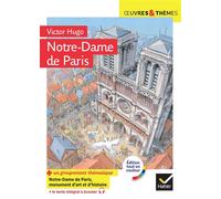 Notre-Dame de Paris Suivi d'un groupement thématique sur la cathédrale de Paris (histoire & représentations) - Victor Hugo - Hatier - broché - Scolaire / Universitaire