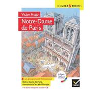 Notre-Dame de Paris Suivi d'un groupement thématique sur la cathédrale de Paris (histoire & représentations) - Victor Hugo - Hatier - broché - Scolaire / Universitaire