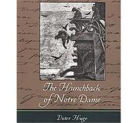 Notre-Dame de Paris/The Hunchback of Notre Dame Victor Hugo (Auteur)