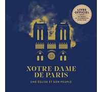 NOTRE-DAME DE PARIS, UNE ÉGLISE ET SON PEUPLE