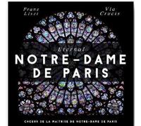 Notre-Dame De Paris Via Crucis : ChUr De La Maîtrise De Notre-Dame De Paris