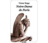 Notre-Dame de Paris Victor Hugo (Auteur), Bernard Noël (Adapté)