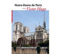 Notre-Dame de Paris vue par Victor Hugo