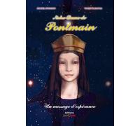 Notre-Dame de Pontmain. Un message d'espérance