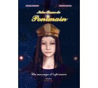 Notre-Dame De Pontmain - Un Message D'espérance