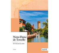 Notre-Dame de Torcello - Emmanuel Cruvelier - Nombre 7 - broché - Récit