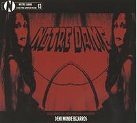 Notre Dame - Demi Monde Bizarros -Digi