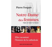 Notre-Dame des femmes - Pierre Fesquet - Desclée De Brouwer - broché - Essai