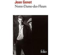 Jean Genet – Notre-Dame-des-Fleurs – Roman – Poche – Gallimard