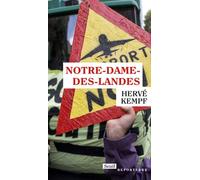 Notre-Dame-des-Landes - Hervé Kempf - Seuil - broché - Essai
