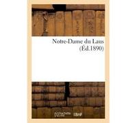 Notre-Dame du Laus Frédéric Richaud (Auteur)