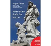 Notre-Dame Étoile Des Marins - Guide Des Sanctuaires Mariaux Du Littoral