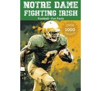 Notre Dame Fighting Irish Football Fun Facts