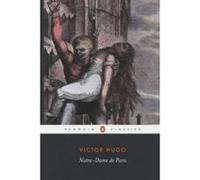 Notre-Dame of Paris, The Hunchback of Notre Dame John Sturrock, Victor Hugo (Auteur)