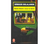 Notre-Dame sous la terre