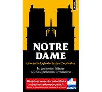 Collectif – Notre-Dame – Une anthologie de textes d'écrivains