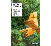 Notre dernière part de ciel