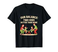 Notre Design de réunion de Famille pour Deux Enfants Vaut Mieux Que Rien T-Shirt
