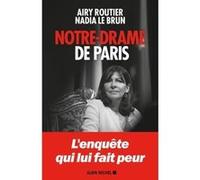 Notre-Drame de Paris Nadia Le Brun (Auteur)