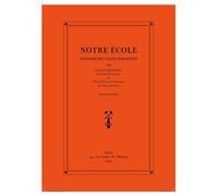 Notre École - 3e édition: Histoire de l'école des mines
