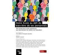 Notre école au défi du bien-être de ses personnels Jellab azziz (Auteur), Christophe Marsollier (Editeur général), Azziz Jellab (Editeur général)