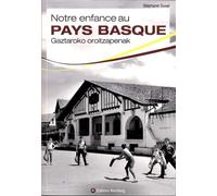Notre enfance au Pays basque
