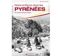 Notre enfance dans les Pyrénées