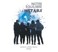 Notre équilibre instable