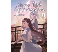 Notre été éphémère - Tome 03 - Yuama - Meian - broché - Manga
