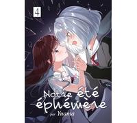 Notre été éphémère - Tome 04