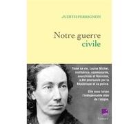 Notre guerre civile: en coédition avec France Culture