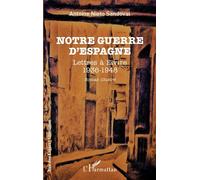 Notre guerre d'Espagne