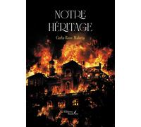 Notre héritage - Carla-Rose Maketa - Baudelaire - broché - Roman