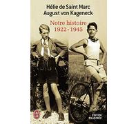 Notre histoire : 1922-1945