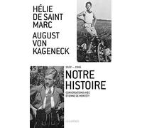 Notre histoire (1922-1945)