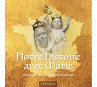 Notre histoire avec Marie