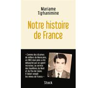 Mariame Tighanimine – Notre histoire de France – Essai – Broché